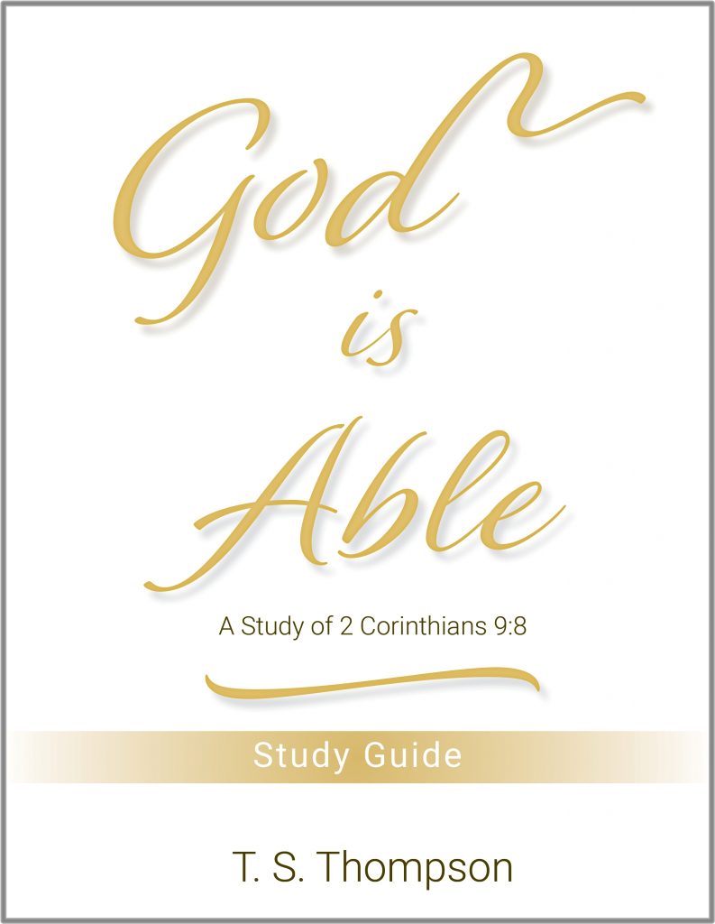 God is Able: A Study of 2 Corinthians 9:8 Study Guide book